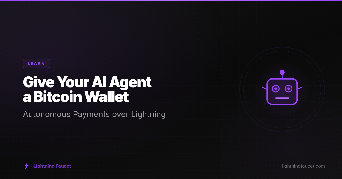 How to give your AI agent a Bitcoin wallet | Lightning Faucet Learn