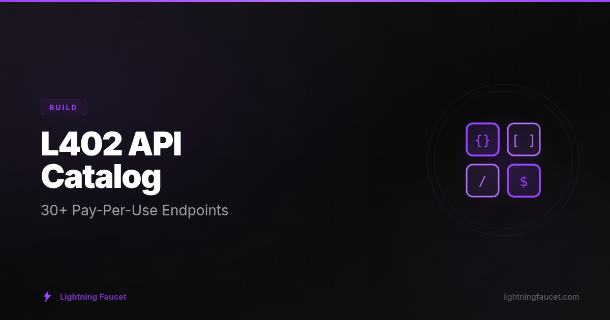 Light Bucket Api Key L402 API Catalog - 30+ Pay-Per-Use Endpoints | Lightning Faucet
